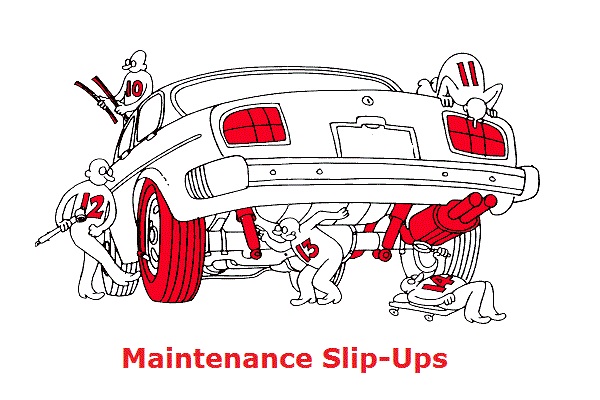 Maintenance Slip-Ups